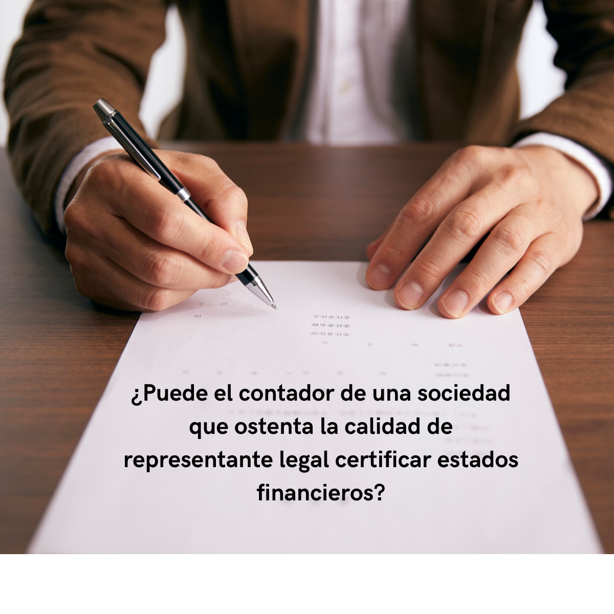 ¿Puede el contador de una sociedad que ostenta la calidad de representante legal certificar estados financieros?